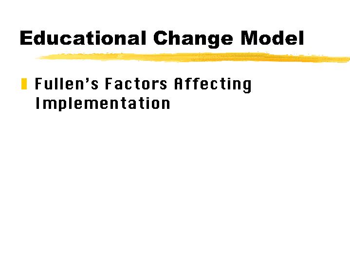 Educational Change Model